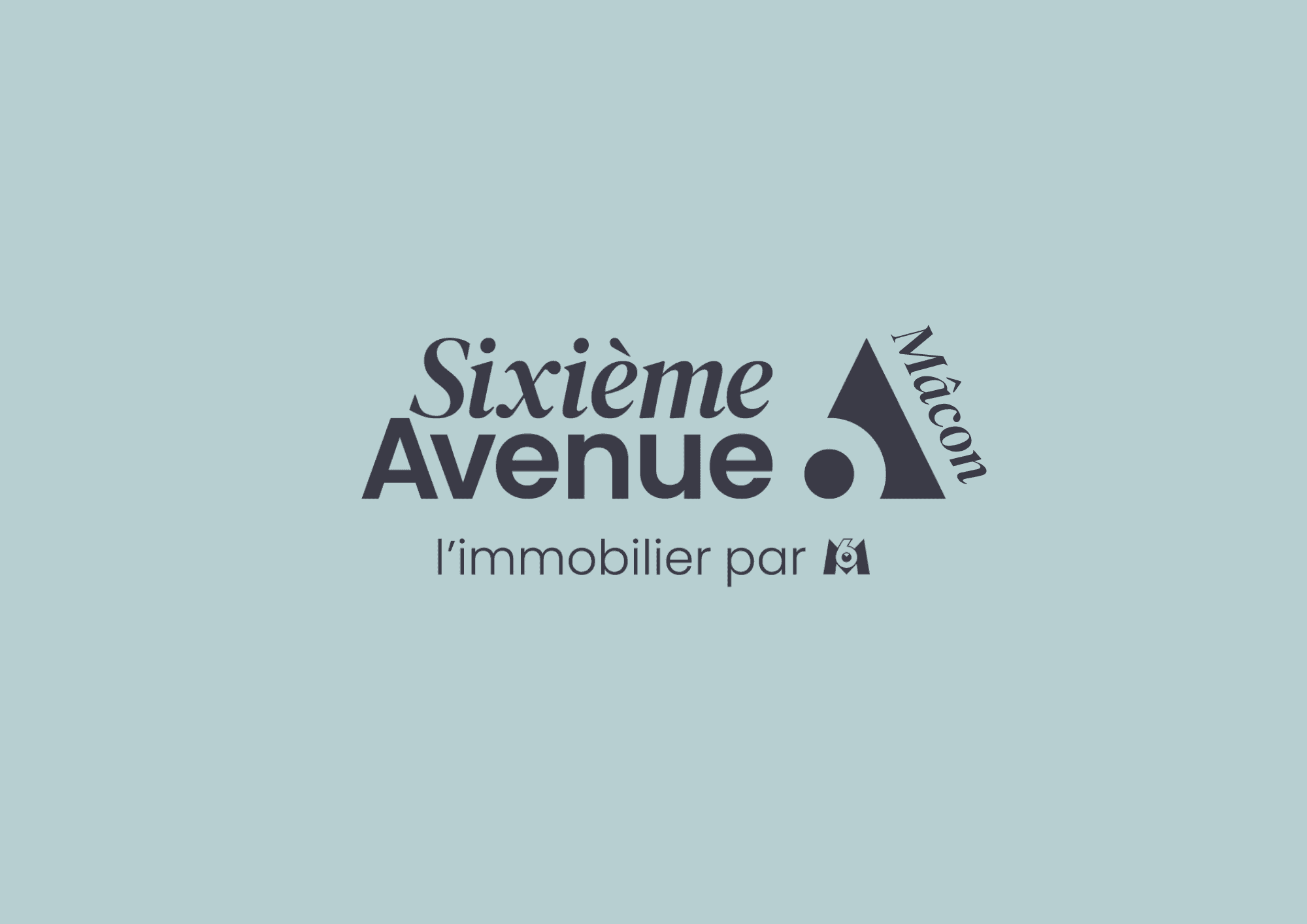 Sixième Avenue Mâcon l'Immobilier by M6