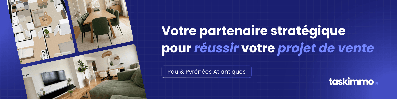 Taskimmo - Agence immobilière à Pau